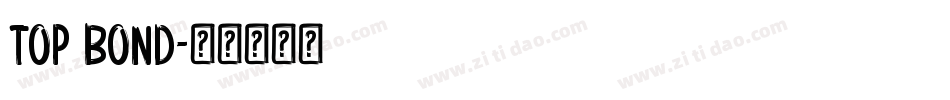 Top Bond字体转换
